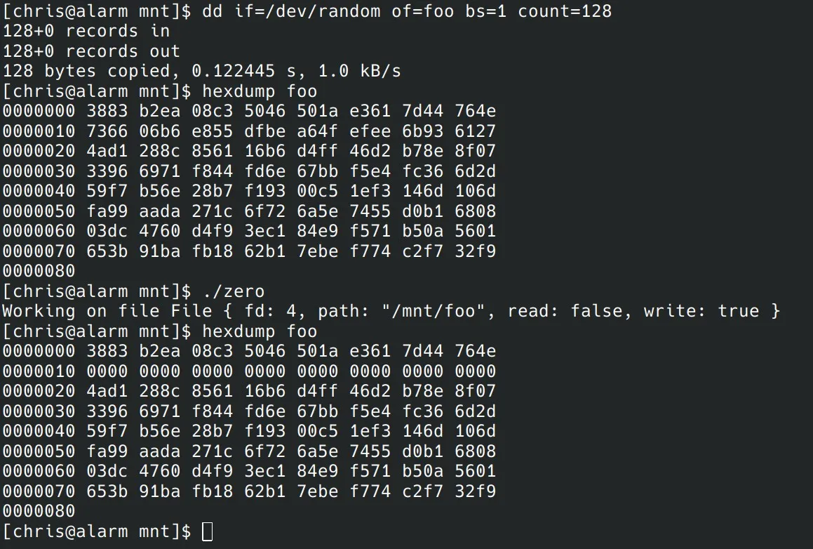 Screenshot of a console session.
Commands executed are, in order:
dd that creates a 128 byte file with random contents.
Hexdump shows the contents. A program called zero
is run and hexdump shows bytes 16 to 31 zeroed.